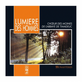 CD - Lumière des hommes - Choeur des moines de l'Abbaye de Timadeuc