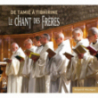 CD - De Tamié à Tibhirine - Le chant des fréres de Musiques religieuses