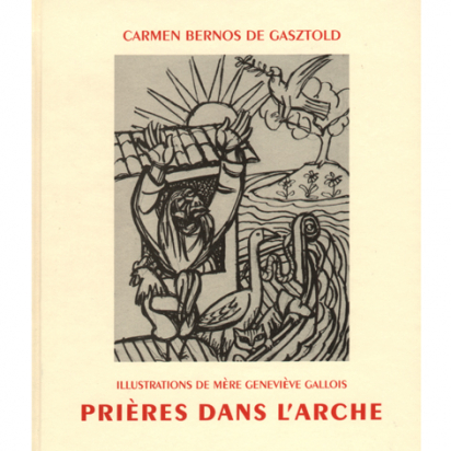 Prières dans l'Arche, par Carmen Bernos de Gasztold de Livres pour enfants & Catéchisme