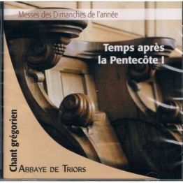 Temps après la Pentecôte 1 et Messes Trinité - Chant Grégorien (CD) 