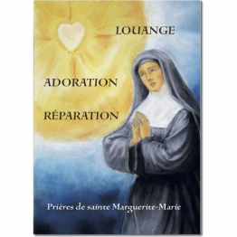 Louange, Adoration, Réparation