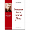 Demeurer dans le Cœur de Jésus, Vie du Bx Marie-Joseph Cassant de Religion & Spiritualité