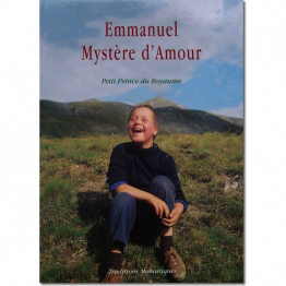Emmanuel, mystère d'amour, Petit prince du Royaume de Religion & Spiritualité